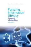 Pursuing Information Literacy / Roles And Relationships