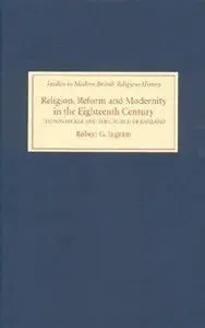 Religion, Reform And Modernity In The Eighteenth Century: Thomas Secker And The Church Of England