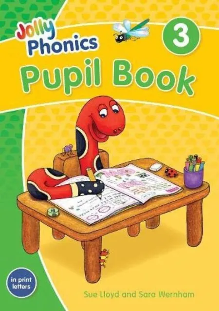 Jolly Phonics Pupil Book 3 (Colour Edition) In Print Letters - Ed. 2020