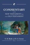 COMMENTARY ON THE NEW TESTAMENT USE OF THE OLD TESTAMENT