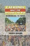 Catalonia Since The Spanish Civil War