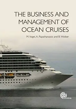The Business And Management Of Ocean Cruises