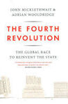 THE FOURTH REVOLUTION. THE GLOBAL RACE TO REINVENT THE STATE