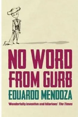 No Word From Gurb