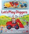 LET'S PLAY DIGGERS
