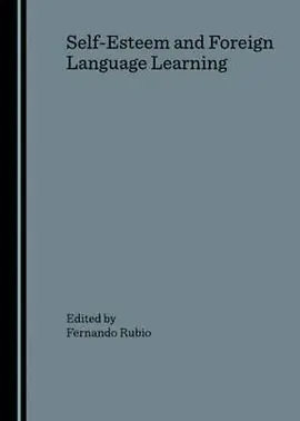 Self-Esteem And Foreign Language Learning