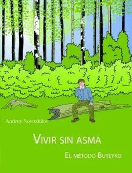 Vivir sin Asma. El Método Buteyko