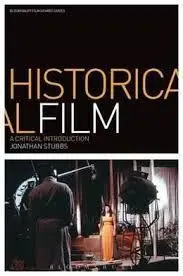 Historical Film. A Critical Introduction.