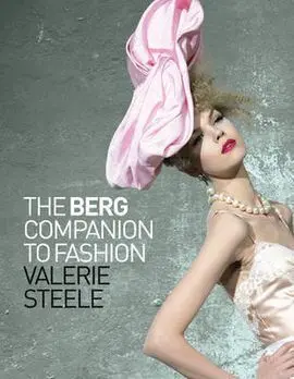 The Berg Companion To Fashion