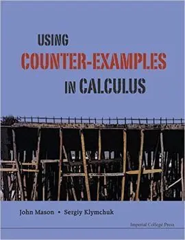 Using Counter-Examples In Calculus