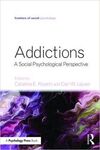 ADDICTIONS. A SOCIAL PSYCHOLOGICAL PERSPECTIVE