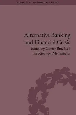 Alternative Banking And Financial Crisis