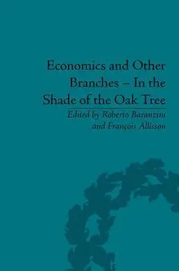 Economics And Other Branches - In The Shade Of The Oak Tree