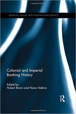 Colonial And Imperial Banking History