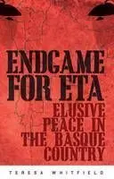 Endgame For Eta: Elusive Peace In The Basque Country