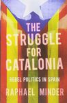 THE STRUGGLE FOR CATALONIA