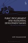 PUBLIC PROCUREMENT AND MULTILATERAL DEVELOPMENT BANKS.