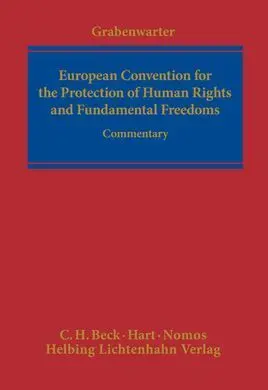 European Convention On Human Rights. Commentary.
