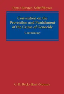 Convention On The Prevention And Punishment Of The Crime Of Genocide: a Commentary