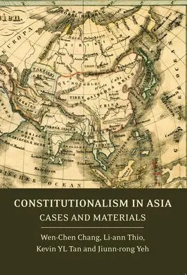 Constitutionalism In Asia. Cases And Materials