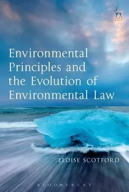 Environmental Principles And The Evolution Of Environmental