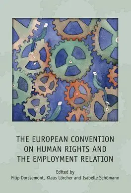 The European Convention On Human Rights And The Emoloyment Relation