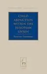 Child Abduction Within The European Union
