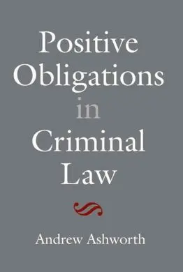 Positive Obligations In Criminal Law