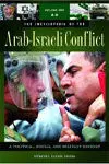The Encyclopedia Of The Arab-Israeli Conflict: a Political, Social, And Military History (4 Vols. )