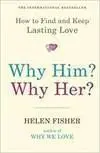 Why Him? Why Her?