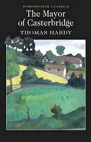 The Mayor Of Casterbridge