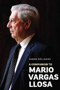 A Companion To Mario Vargas Llosa