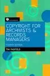 Copyright For Archivists And Records Managers / Fourth Edition