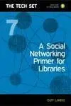 A Social Networking Primer For Libraries