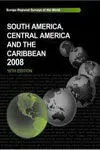 South America, Central America And The Caribbean 2008 / 16Th Edition