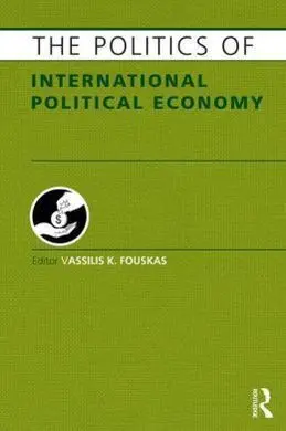 The Politics Of International Political Economy