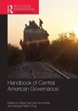 Handbook Of Central American Governance