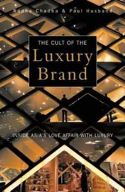 The Cult Of The Luxury Brand: Inside Asia'a Affair With Luxury