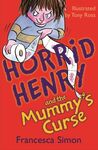 HORRID HENRY AND THE MUMMY'S CURSE