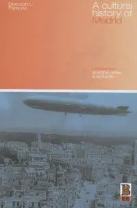 ***A Cultural History Of Madrid