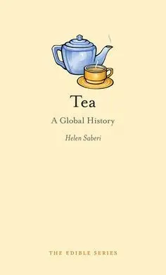 Tea. A Global History