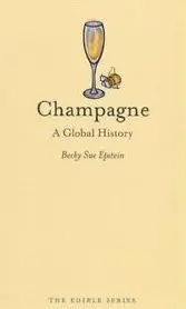 Champagne. A Global History