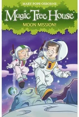 Magic Tree House. 8: Moon Mission!