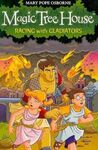 MAGIC TREE HOUSE. 13: RACING WITH GLADIATORS