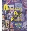 Animation In Asia And The Pacific