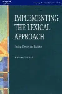 Implementing The Lexical Approach
