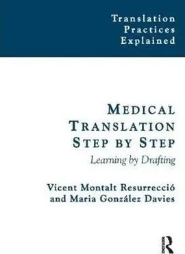 Medical Translation Step By Step: Learning By Drafting