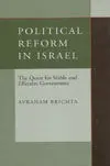 ***Political Reform In Israel