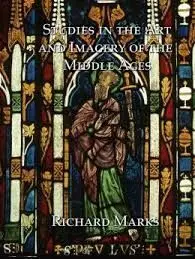 Studies In The Art And Imagery Of The Middle Ages.
