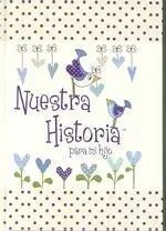 Nuestra Historia para mi Hijo